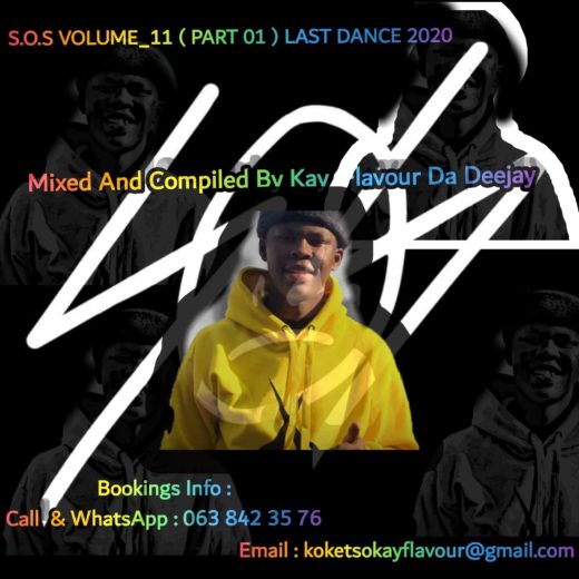 Kay_Flavour Da Deejay – S.O.S Vol. 11 (Last Dance Mix)