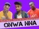 Master Beat – Onwa Nna Ft. Kamzo De DJ & Lekompo la Town (Origin