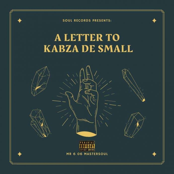 Mr 6 06 Master_soul – Future King (A Letter To Kabza De Small)