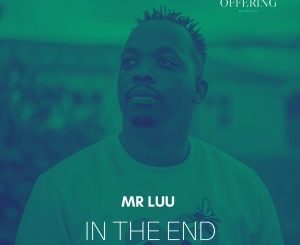 EP: Mr Luu – In The End