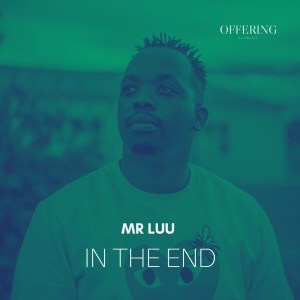 EP: Mr Luu – In The End