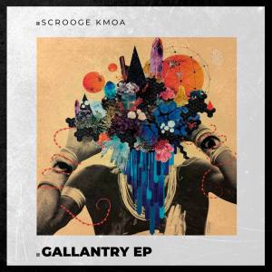 EP: Scrooge KmoA – Gallantry