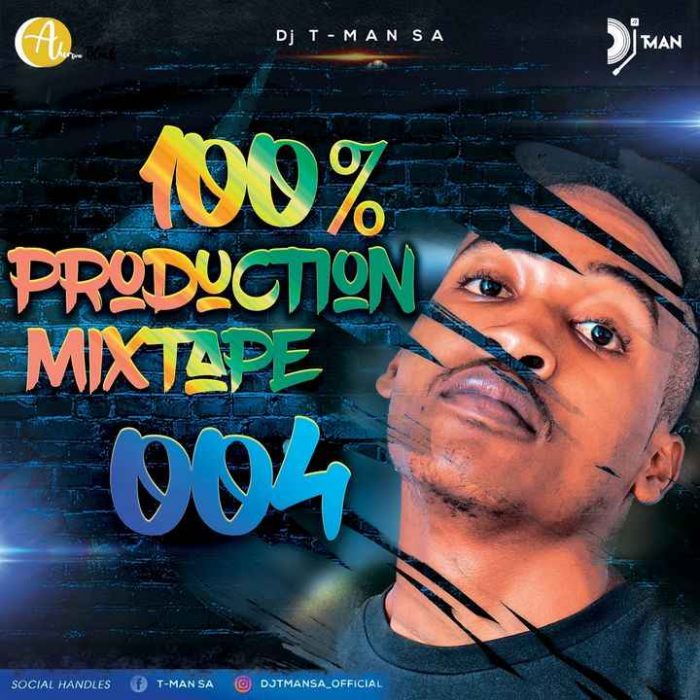 T-MAN SA – 100% Production Mixtape 004