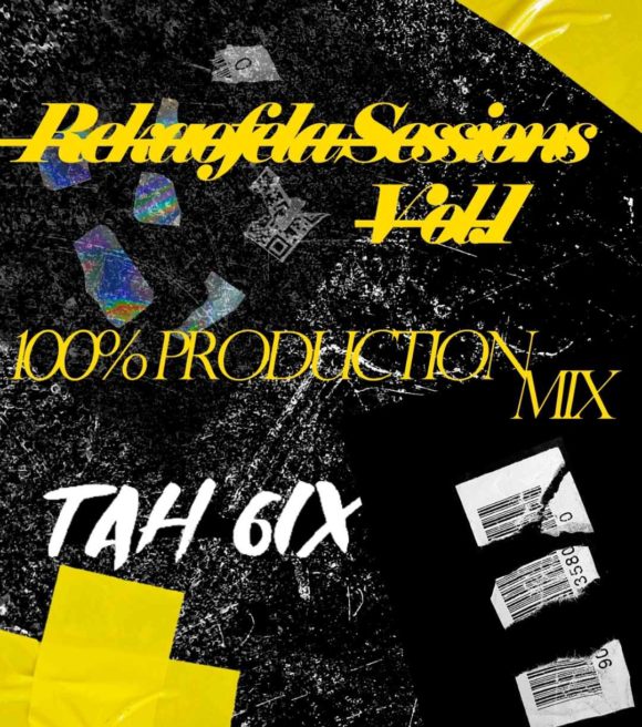 Tah 6ix – Rekaofela Sessions Vol. 1 (100% Production Mix)