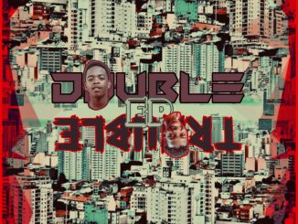 EP: Terry SA & Kaiiy – Double Trouble