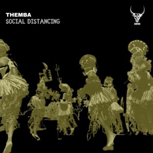 Themba – Social Distancing (Extended Mix)