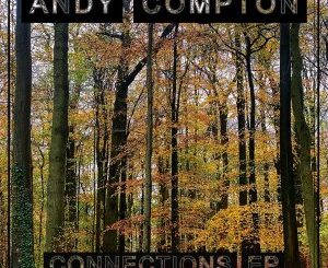 EP: Andy Compton – Connections
