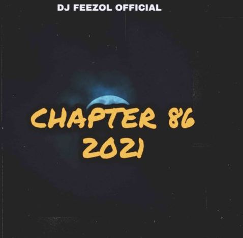 DJ FeezoL – Chapter 86 Mix