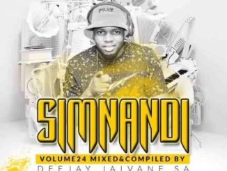 DJ Jaivane – Simnandi Vol 24 Mix (Welcoming 2021)