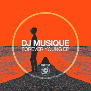 EP: DJ Musique – Forever Young