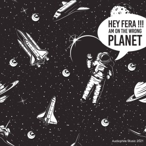 EP: Fera – On The Wrong Planet