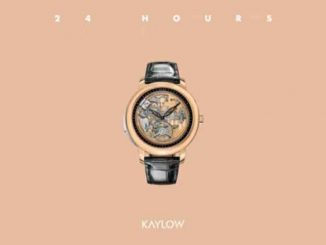 Kaylow – 24 Hours