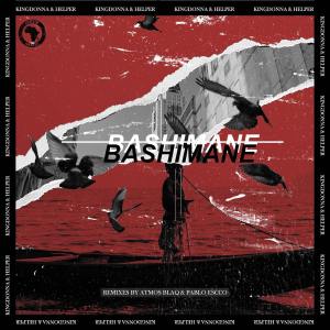 KingDonna & Helper RSA – Bashimane (Incl. Remixes)