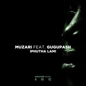 EP: Muzari – Iphutha Lami Ft. GuguPash
