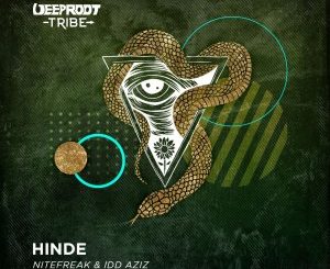 Nitefreak & Idd Aziz – Hinde (Original Mix)