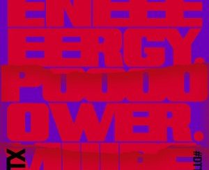 EP: Xinobi & Lazarusman – Energy. Power. Vibe