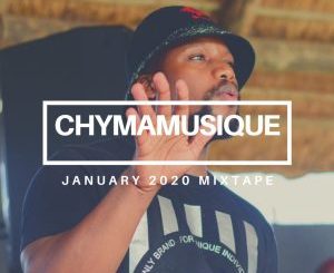 Chymamusique – January 2021 Chart