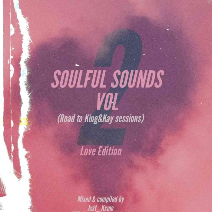 DJ Jxst_Kxmo – Soulful Sounds Vol. 2