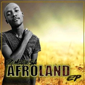 EP: Dj Msoja SA – Afro Land