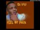 Dj Vigi – Feel My Pain