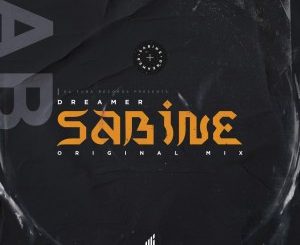 Dreamer – Sabine (Original Mix)
