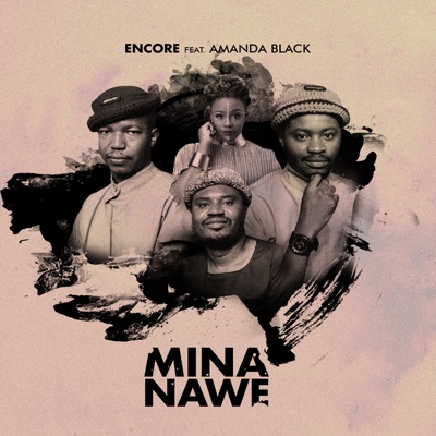 Video: Encore – Mina Nawe Ft. Amanda Black
