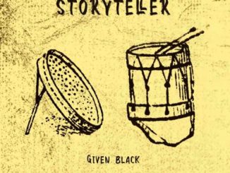 Given Black – Story Teller