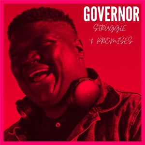 Governor – Struggle & Promises EP
