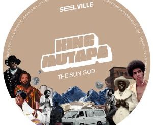 EP: King Mutapa – The Sun God