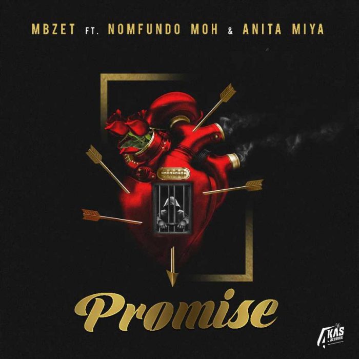 MBzet - Promise Ft. Nomfundo Moh & Anita Miya