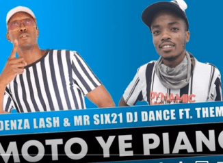 Madenza Lash & Mr Six21 DJ Dance – Imoto ye Piano Ft. Thembi