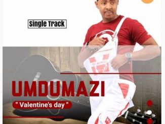 Mdumazi Valentine's day Mp3