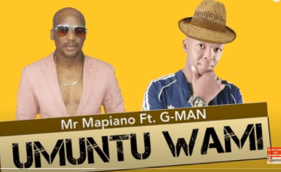Mr Mapiano – Umuntu Wami Ft. G-Man