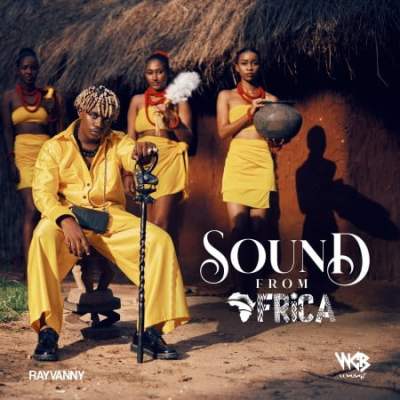 Album: Rayvanny – Sound From Africa