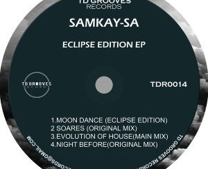 EP: SamKay-SA – Eclipse Edition