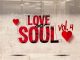 Soul Varti – Love & Soul Vol. 4 Mix