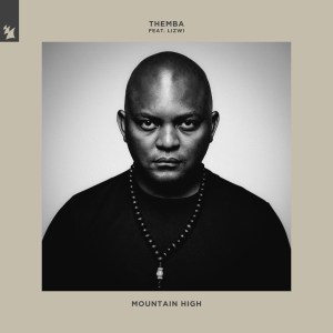 THEMBA – Mountain High (Extended Mix) Ft. Lizwi