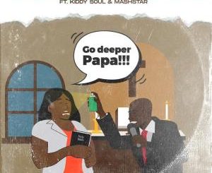 Tswyza Go Deeper Papa
