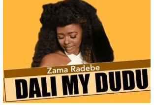 Zama Radebe – Dali My Dudu
