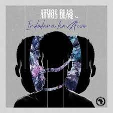 Atmos Blaq – Indodana Ka Sfiso (Original Mix)