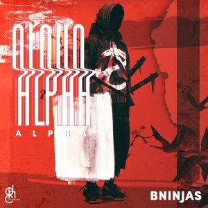 EP: BNinjas – Alpha