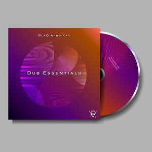 EP: BlaQ Afro-Kay – Dub Essential