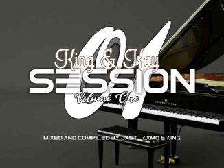 DJ Jxst Kxmo – King & Kay Session Vol. 1