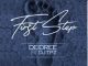 Deidree – First Step Ft. DJ Tpz