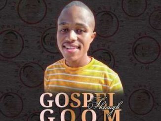EP: Dj Emkay CPT – Gospel Through Gqom