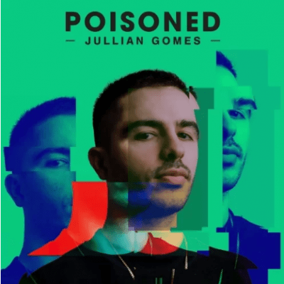 ALBUM: Jullian Gomes – Poisoned