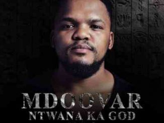 Mdoovar – Akekho Ft. Ntombi Music