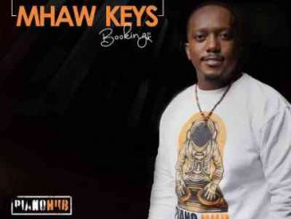 Mhaw Keys – Kgale ke o Bona