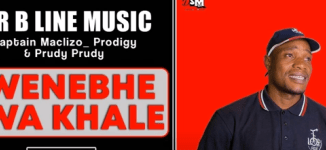 Mr B Line Music – Zwenebhe Zwa Khale Ft. Captain Maclizo, Prodigy & Prudy Prudy
