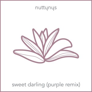 Nutty Nys – Sweet Darling (Purple Remix)